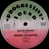 12inch Vinyl Single - Private Collection - Slow Down