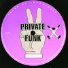 12'' - Private Funk - Tales Of Insecurity