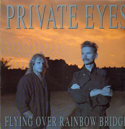 Private Eyes - Flying Over Rainbow Bridge