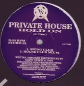 Private House - Hold On