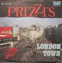 7inch Vinyl Single - Prizzi's - London Town