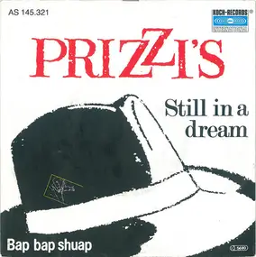 Prizzi's - Still In A Dream