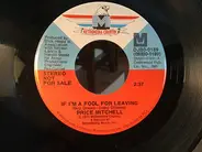 Price Mitchell - If I'm A Fool For Leaving