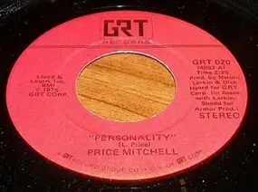 Price Mitchell - Personality