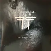 Pride and Fall - In My Time of Dying