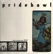 LP - Pridebowl - Where You Put Your Trust
