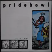 Pridebowl - Where You Put Your Trust