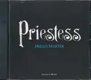 CD & DVD - Priestess - Hello Master
