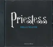 Priestess - Hello Master