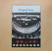 Primadonna - Angel You