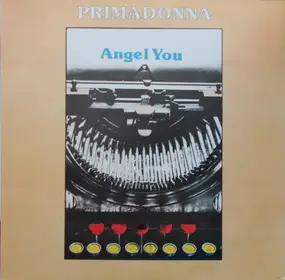 Primadonna - Angel You