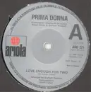 7'' - Prima Donna - Love Enough For Two