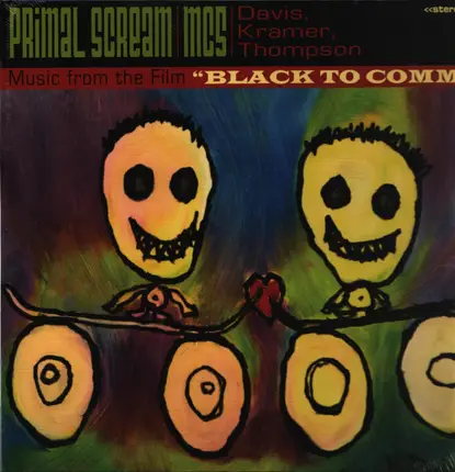 Primal Scream & Mc5 - Black To Comm