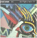 12inch Vinyl Single - Primal Scream featuring Denise Johnson - Don't Fight It, Feel It (Remixed By Graham Massey) - white label