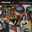 7inch Vinyl Single - Primal Scream Featuring Denise Johnson - Don't Fight It, Feel It