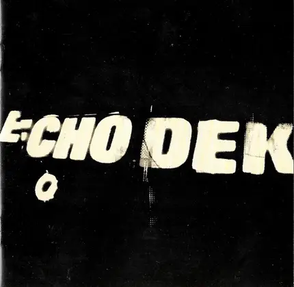 Primal Scream - Echo Dek