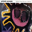 12inch Vinyl Single - Primal Scream - Higher Than The Sun (Remix)