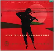 10'' - Primás Sándor Török Mit Seiner Zigeunerkapelle - Liebe, Wein und Pusztaklänge