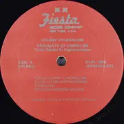 LP - Primás Sándor Török Mit Seiner Zigeunerkapelle - Gigány Vigadalom (Tárogato És Cimbalom)