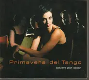 Primavera del Tango - alevare por astor