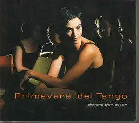 Primavera del Tango - alevare por astor