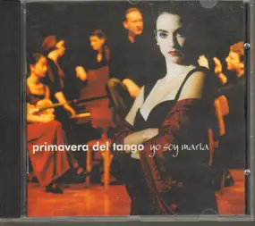 Primavera del Tango - yo soy maria