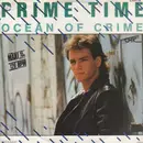 12inch Vinyl Single - Prime Time - Ocean Of Crime (We're Movin' On) - orange vinyl