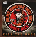 12inch Vinyl Single - prime minister pete nice & daddy rich - kick the bobo