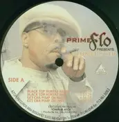 Prime Flo - Black Top Hurtaz / Get Cha Pimp On
