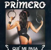 Primero - Qué Me Pasa?