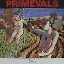 CD - Primevals - Dig