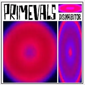 Primevals - Disinhibitor