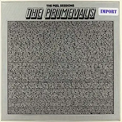 Primevals - Peel Sessions
