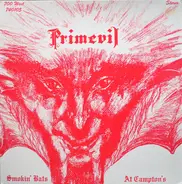 Primevil - Smokin' Bats at Campton's