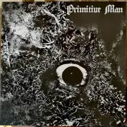 LP - Primitive Man - Immersion - Black Inside Milky Clear