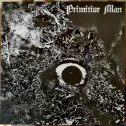 Primitive Man - Immersion