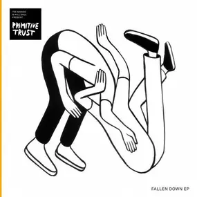 Primitive Trust - Fallen Down EP
