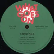 12inch Vinyl Single - Primitons - Don't Go Away