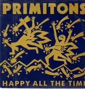 The PRIMITONS - Happy All the Time