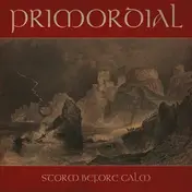 Primordial - Storm Before Calm Reissue