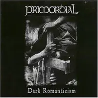 Primordial - Dark Romanticism
