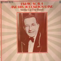 Primo Scala and his Accordion Band - Strike Up The Band