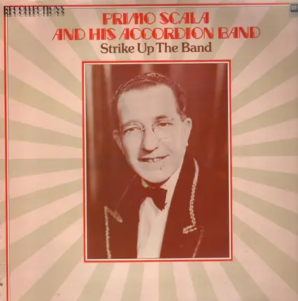 Primo Scala and his Accordion Band - Strike Up The Band