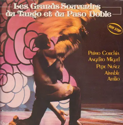 Primo Corchia, Angelito Miguel a.o. - Les Grands Souvenirs Du Tango Et Du Paso Doble
