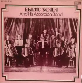 Primo Scala's Accordion Band - Primo Scala And His Accordion Band