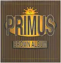 Double LP - Primus - Brown Album