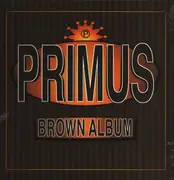 Double LP - Primus - Brown Album - 180g