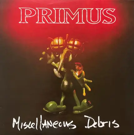 Primus - Miscellaneous Debris