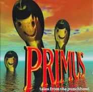 Primus - Tales from the Punchbowl