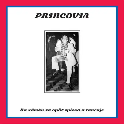 Princovia - Na Zámku Sa Opäť Spieva A Tancuje (FJU Edition)